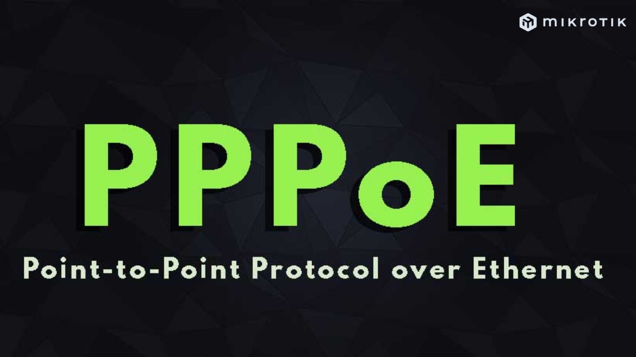 PPPoE là giao thức mạng được sử dụng để thiết lập kết nối Internet thông qua mạng Ethernet