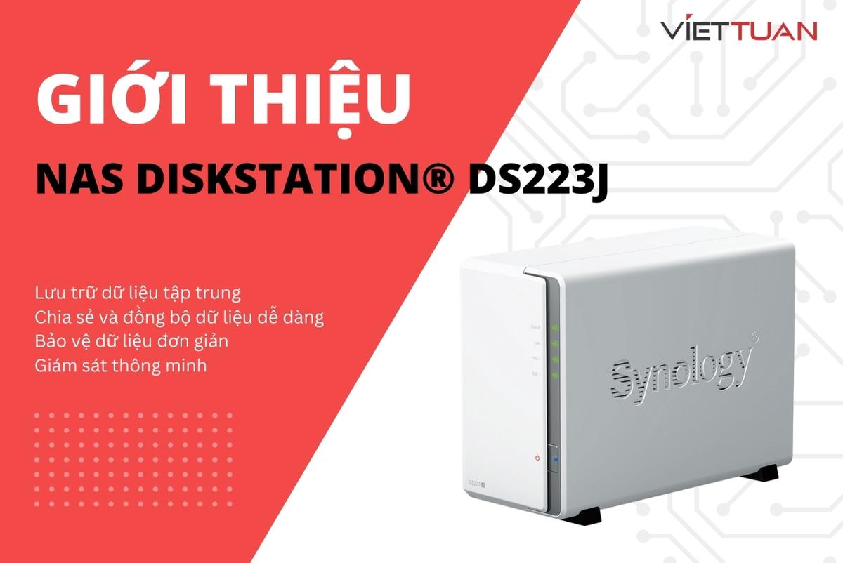 Giới thiệu NAS DiskStation® DS223j, sản phẩm cho gia đình và văn phòng nhỏ